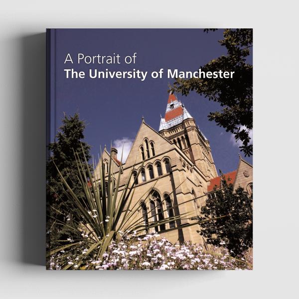 A Portrait of The University of Manchester