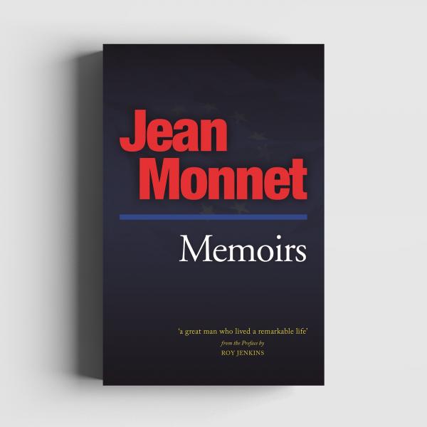 Memoirs: Jean Monnet